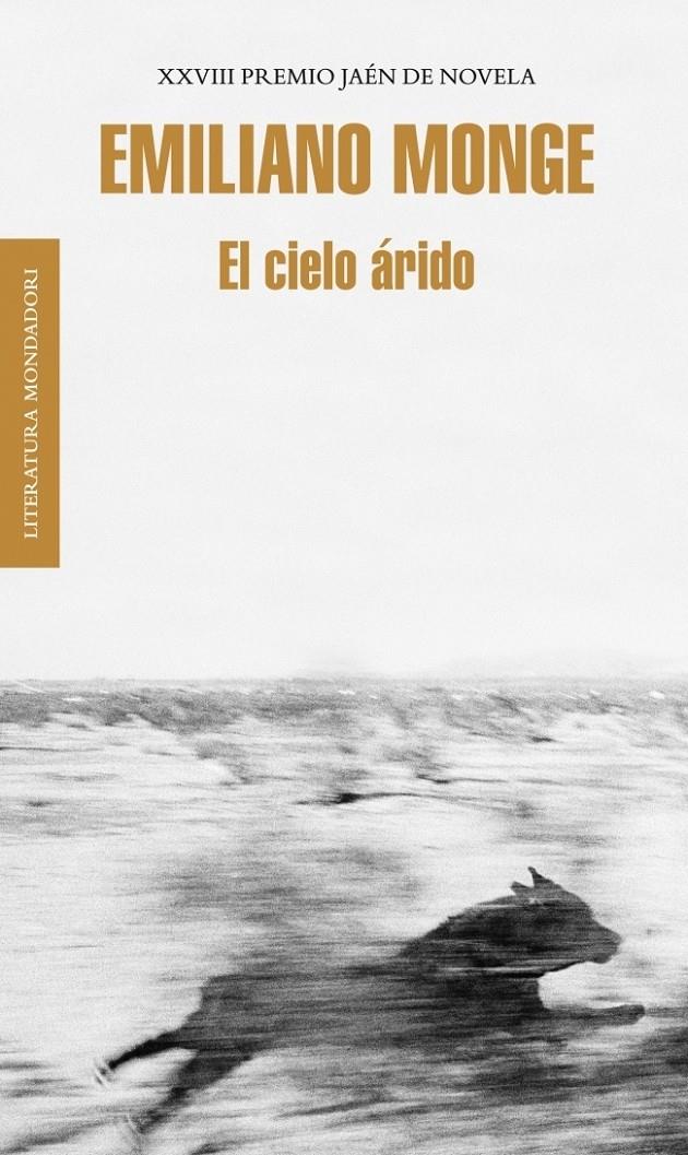 El cielo árido | 9788439727088 | MONGE, EMILIANO