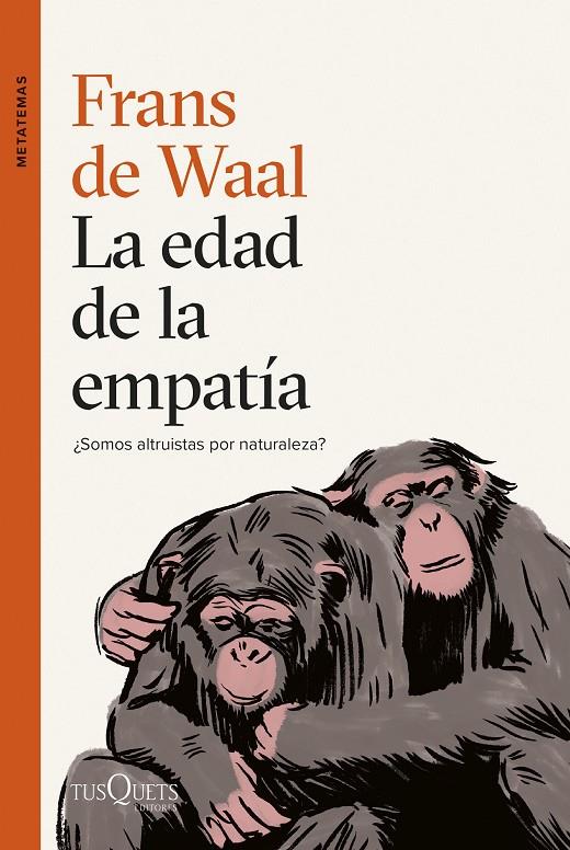 La edad de la empatía | 9788411071789 | Waal, Frans de