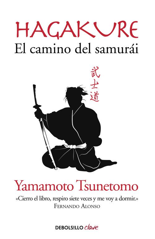 Hagakure. El camino del samurái | 9788490629154 | TSUNETOMO,YAMAMOTO