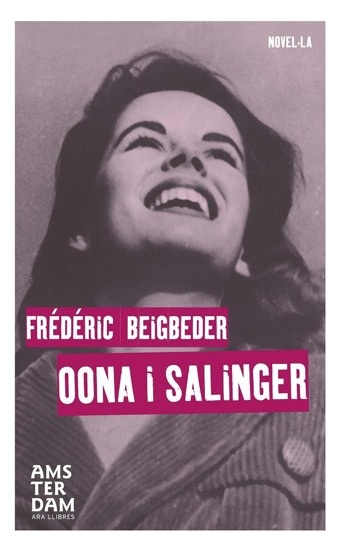 Oona i Salinger | 9788415645863 | Beigbeder, Frédéric