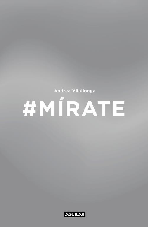 #Mírate | 9788403515871 | Vilallonga, Andrea