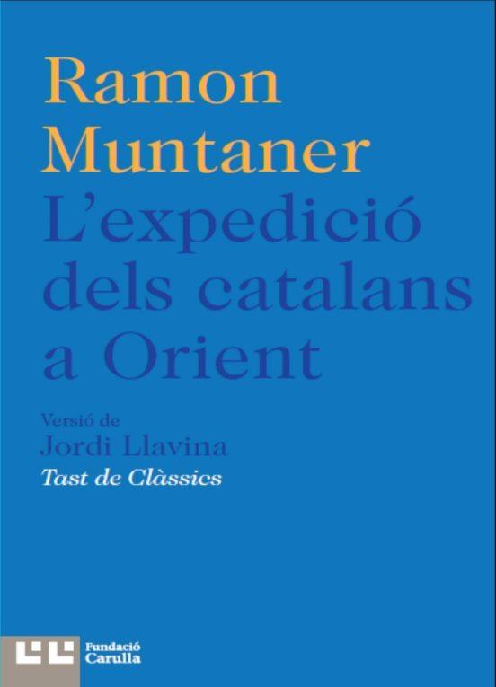 L'expedició dels catalans a Orient | 9788472267954 | Muntaner, Ramon