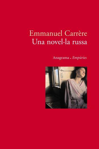 Una novel·la russa | 9788497872812 | Carrère, Emmanuel