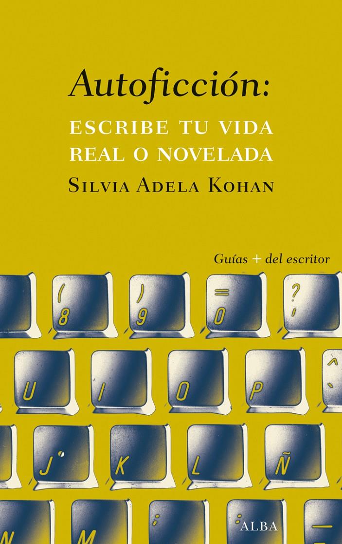 Autoficción | 9788490651742 | Kohan, Silvia Adela