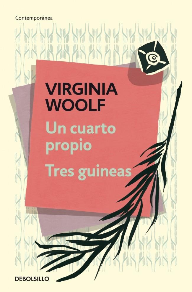 Un cuarto propio / Tres guineas | 9788490327463 | Woolf, Virginia