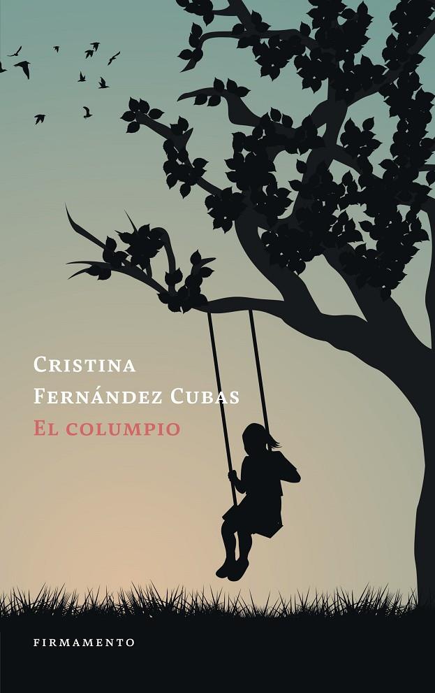 El columpio | 9788412698138 | Fernández Cubas, Cristina