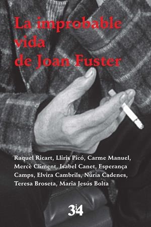La improbable vida de Joan Fuster | 9788416789818 | VV.AA.